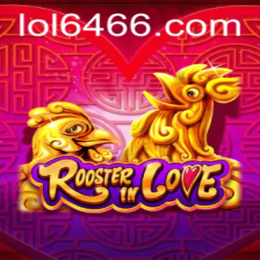 Exploring the World of RoosterInLove: An In-Depth Look at LOL 646