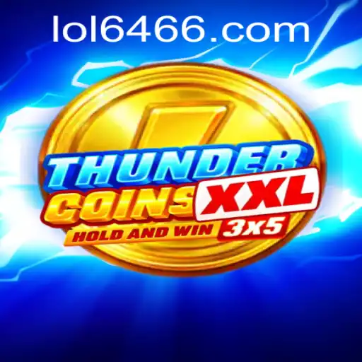 ThunderCoinsXxl: Embarking on an Epic Adventure with LOL 646